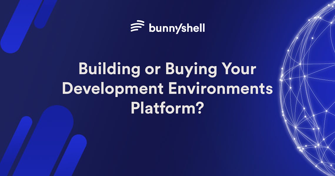Building or Buying Your Development Environments Platform?